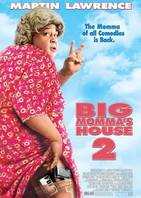 Big Mammas House 2 Movie Poster